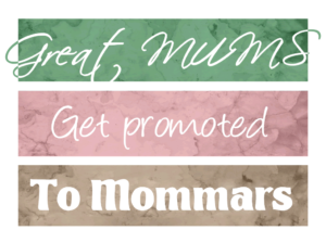 Great Mums... Ready Made Design 2